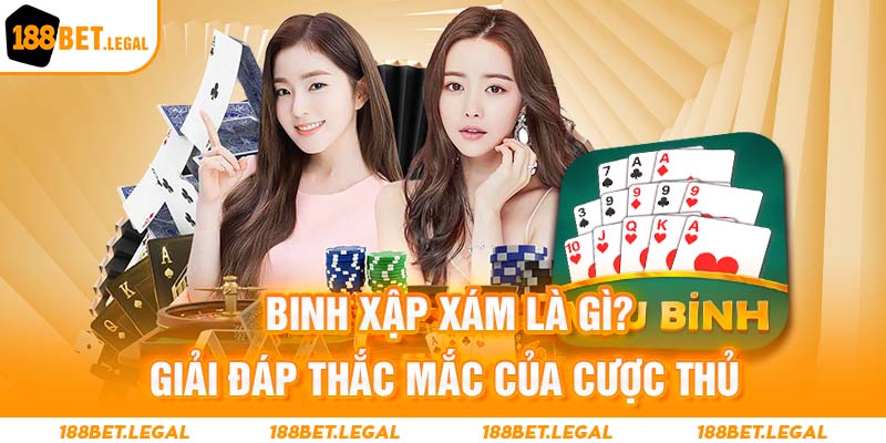 Binh xập xám là gì