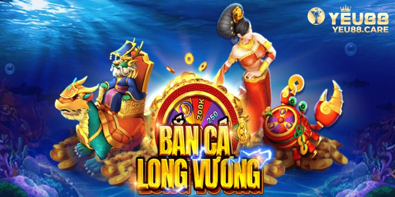 Bắn cá Long Vương